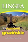 ebook Rozmówki gruzińskie ze słownikiem i gramatyką -  Lingea