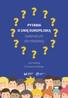 ebook Pytania o Unię Europejską - 