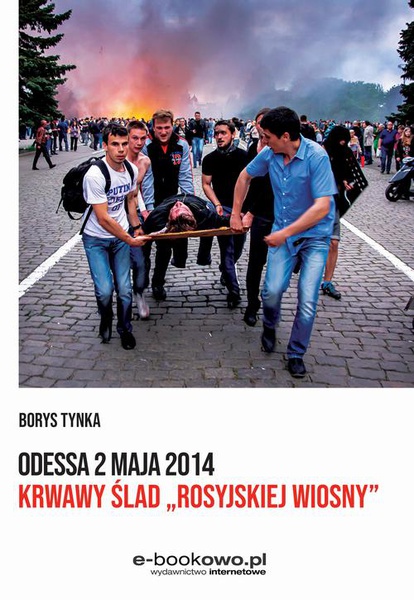 Okładka:Odessa 2 maja 2014 