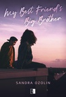 ebook My Best Friend's Big Brother - Sandra Ozolin