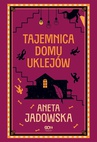 ebook Tajemnica domu Uklejów - Aneta Jadowska