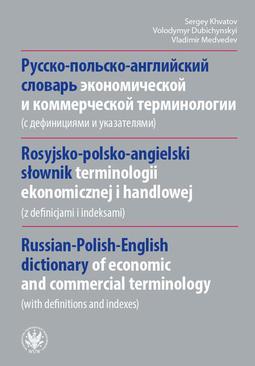 ebook Rosyjsko-polsko-angielski słownik terminologii ekonomicznej i handlowej (z defnicjami i indeksami)