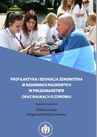 ebook Profilaktyka i edukacja zdrowotna w badaniach naukowych w pielęgniarstwie oraz naukach o zdrowiu - Małgorzata Wojciechowska,Elżbieta Antos