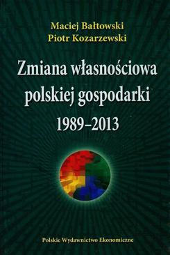 ebook Zmiana własnościowa polskiej gospodarki 1989-2013