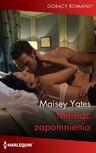 ebook Miesiąc zapomnienia - Maisey Yates