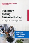 ebook Podstawy analizy fundamentalnej - Aleksandra Pieloch-Babiarz,Artur Sajnóg