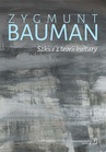 ebook Szkice z teorii kultury - Zygmunt Bauman
