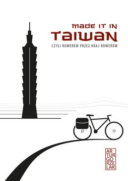 ebook Made it in Taiwan, czyli rowerem przez kraj rowerów