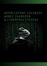 ebook Współczesny człowiek wobec zagrożeń w cyberprzestrzeni - 