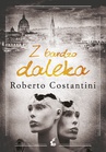 ebook Z bardzo daleka - Roberto Costantini