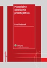 ebook Materialne określenie przestępstwa - Ewa Plebanek