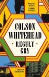 ebook Reguły gry - Colson Whitehead
