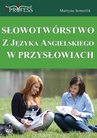 ebook Słowotwórstwo z Języka Angielskiego w Przysłowiach - Martyna Somerlik