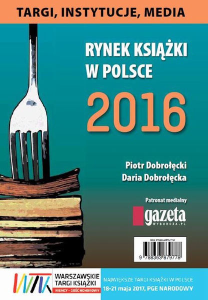 Okładka:Rynek ksiązki w Polsce 2016. Targi, Instytucje 