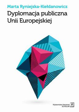 ebook Dyplomacja publiczna Unii Europejskiej