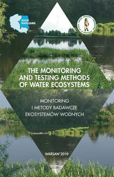 ebook The monitoring and testing methods of water ecosystems monitoring i metody badawcze ekosystemów wodnych