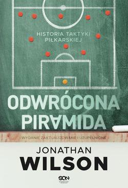 ebook Odwrócona piramida. Historia taktyki piłkarskiej (Wydanie II)