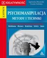 ebook Psychomanipulacja. Metody i techniki - Agnieszka Olszewska,Urszula Zielińska