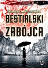 ebook Bestialski zabójca - Bartosz Abramowicz