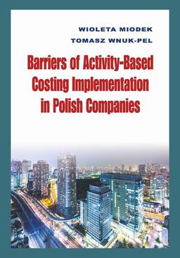 ebook Barriers of Activity-Based Costing Implementation in Polish Companies
