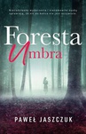 ebook Foresta Umbra - Paweł Jaszczuk