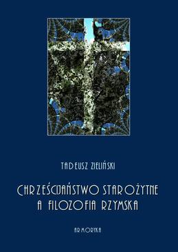 ebook Chrześcijaństwo starożytne, a filozofia rzymska