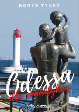 ebook Odessa dla romantyków