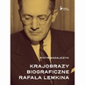 ebook Krajobrazy biograficzne Rafała Lemkina - Piotr Madajczyk