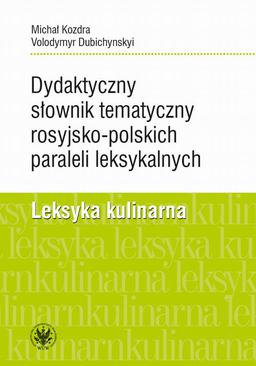 ebook Dydaktyczny słownik tematyczny rosyjsko-polskich paraleli leksykalnych