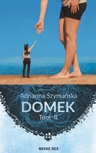 ebook Domek. Tom II - Adrianna Szymańska