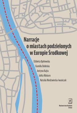 ebook Narracje o miastach podzielonych w Europie Środkowej