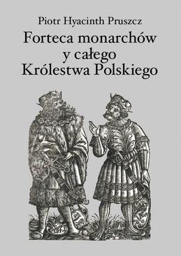 ebook Forteca monarchów i całego Królestwa Polskiego duchowna...