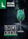 ebook Tęczowy cocktail - Helena Sekuła