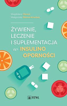 ebook Żywienie, leczenie i suplementacja w insulinooporności