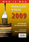 ebook Rynek książki w Polsce 2009. Who is who - Piotr Dobrołęcki,Ewa Tenderenda-Ożóg