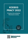 ebook Kodeks pracy 2022 Przepisy dla praktyków. Planowane zmiany - praca zbiorowa