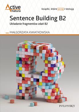 ebook Sentence Building B2. Układanie fragmentów zdań B2