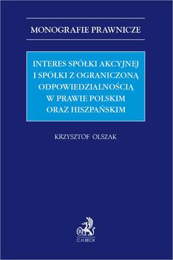 ebook Interes spółki akcyjnej i spółki z ograniczoną odpowiedzialnością w prawie polskim oraz hiszpańskim