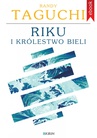 ebook Riku i królestwo bieli - Randy Taguchi