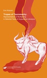 ebook Tropes of Tauromachy: Representations of Bullfighting in Selected Texts of Anglophone Literature - Ewa Wylężek