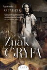 ebook Znak Gryfa - Agnieszka Gładzik