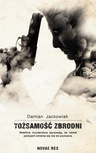 ebook Tożsamość zbrodni - Damian Jackowiak