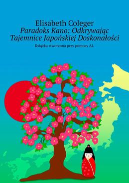 ebook Paradoks Kano: Odkrywając Tajemnice Japońskiej Doskonałości