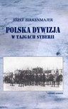 ebook Polska dywizja w tajgach Syberii - Józef Birkenmajer.