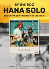ebook Spowiedź Hana Solo. Byłem przemytnikiem w Indiach - Cezary Borowy