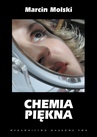 ebook Chemia piękna - Marcin Molski