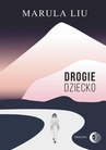 ebook Drogie dziecko - Marula Liu