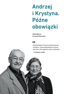 ebook Andrzej i Krystyna. Późne obowiązki