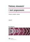 ebook Podstawy ekonometrii i teorii prognozowania - Dorota Witkowska