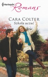 ebook Szkoła uczuć - Cara Colter